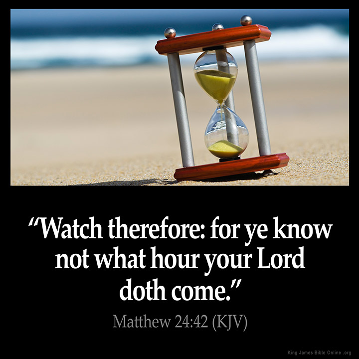 Matthew 24:42 Inspirational Image