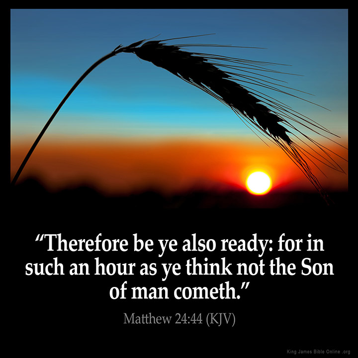 Matthew 24:44 Inspirational Image