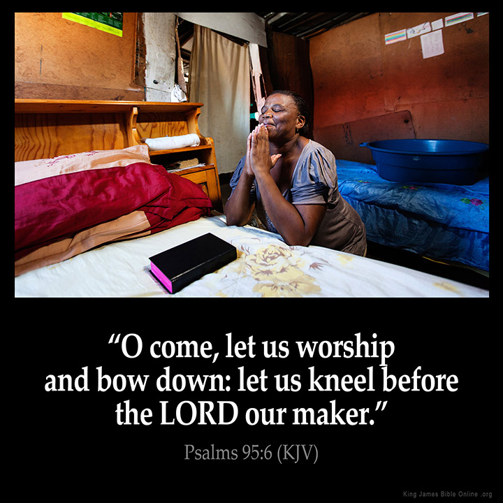 Psalms 95:6 Inspirational Image